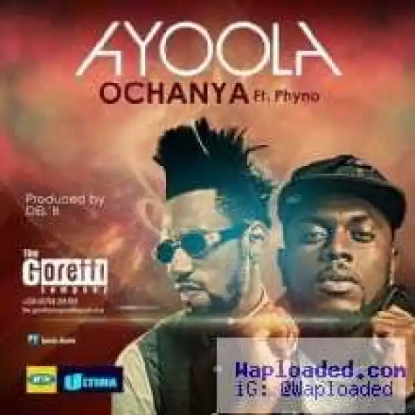 Ayoola - Ochanya (Prod. by Del